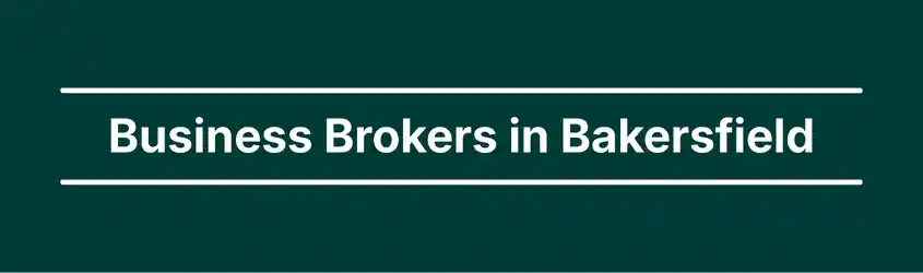 image of business brokers in bakersfield header