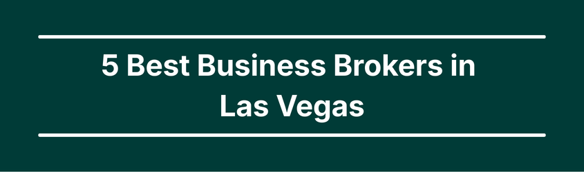 Hero image of 5 Best Business Brokers in Las Vegas